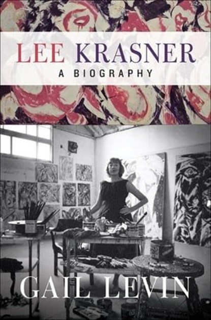 Lee Krasner, Gail Levin - Ebook - 9780062074621