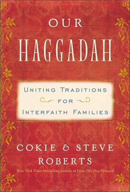 Our Haggadah, Cokie Roberts ; Steven V. Roberts - Ebook - 9780062074652