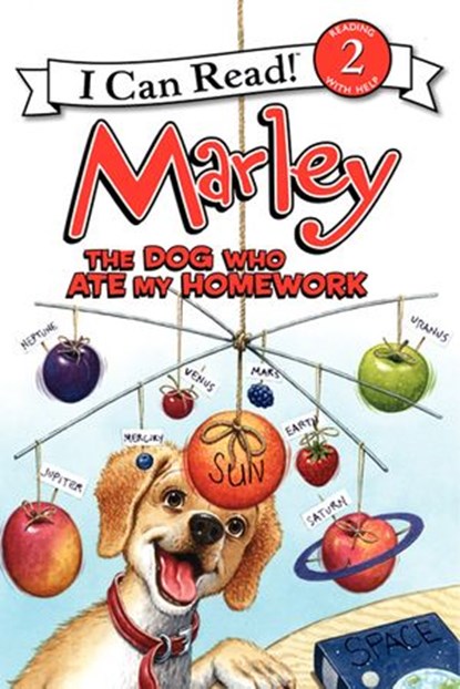 Marley: The Dog Who Ate My Homework, John Grogan - Ebook - 9780062074829