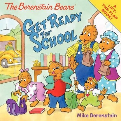 The Berenstain Bears Get Ready for School, Mike Berenstain - Paperback - 9780062075529