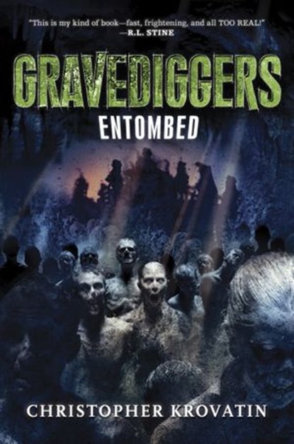 Gravediggers: Entombed, Christopher Krovatin - Ebook - 9780062077486