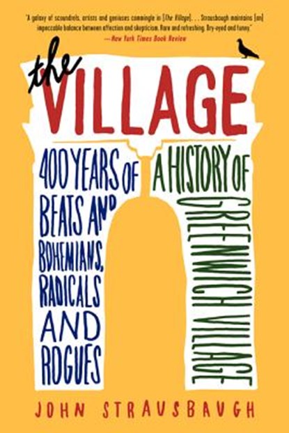 The Village, John Strausbaugh - Paperback - 9780062078216