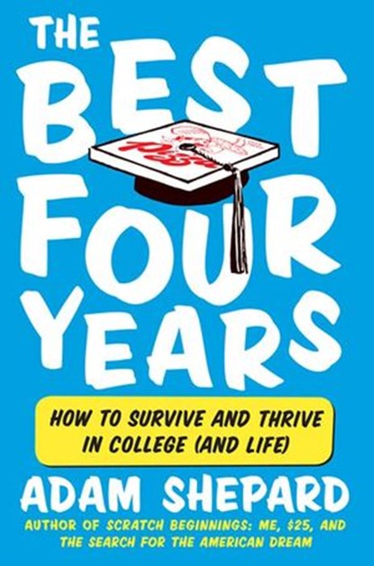 The Best Four Years, Adam Shepard - Ebook - 9780062079275