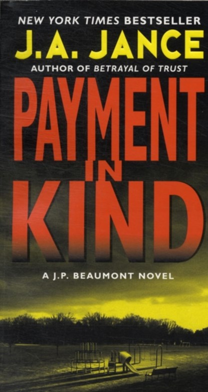 Payment in Kind, J. A Jance - Paperback - 9780062086365