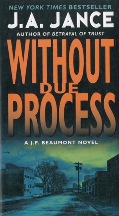 Without Due Process, J. A. Jance - Paperback - 9780062086389