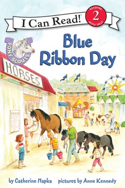Pony Scouts: Blue Ribbon Day, Catherine Hapka - Ebook - 9780062086785