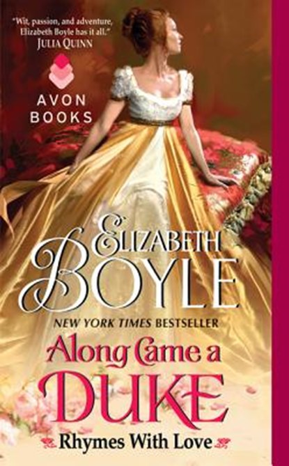 Along Came a Duke: Rhymes with Love, Elizabeth Boyle - Paperback - 9780062089069