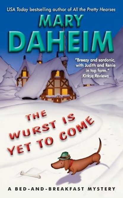 WURST IS YET TO COME, THE, Mary Daheim - Paperback - 9780062089878