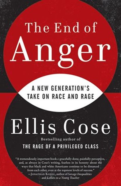 The End of Anger, Ellis Cose - Ebook - 9780062092090
