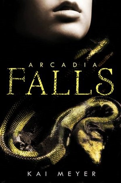 Arcadia Falls, Kai Meyer - Ebook - 9780062092984