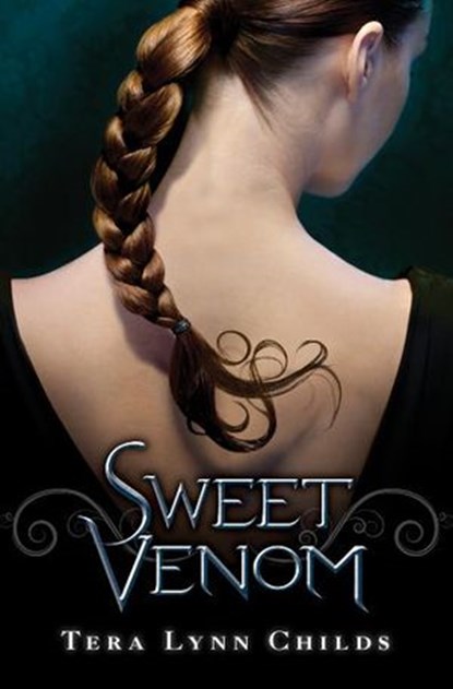 Sweet Venom, Tera Lynn Childs - Ebook - 9780062093455