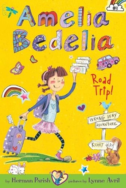 Amelia Bedelia Chapter Book #3: Amelia Bedelia Road Trip!, Herman Parish - Paperback - 9780062095022