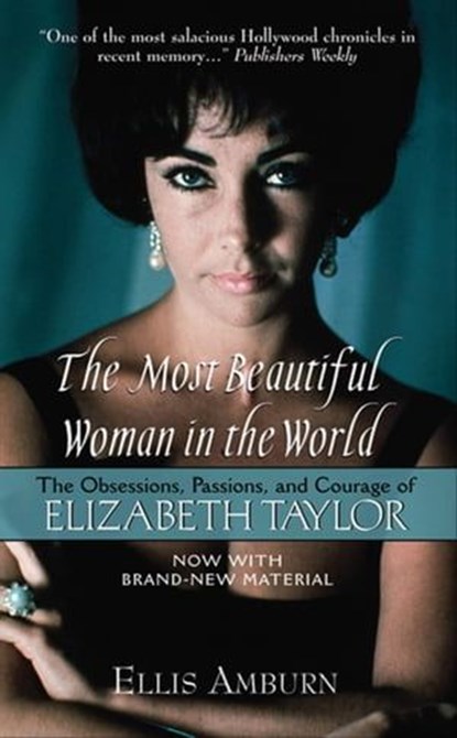 The Most Beautiful Woman in the World, Ellis Amburn - Ebook - 9780062096920