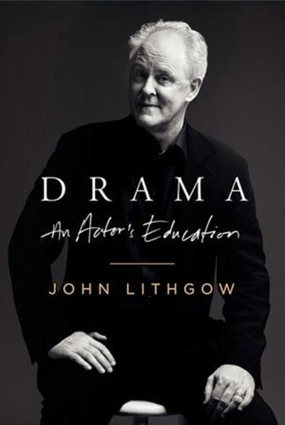 Drama, John Lithgow - Ebook - 9780062097736