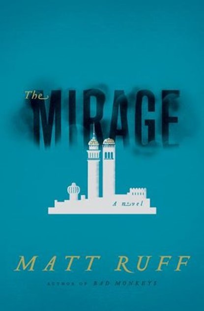 The Mirage, Matt Ruff - Ebook - 9780062097934