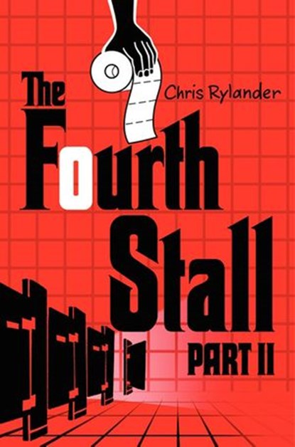 The Fourth Stall Part II, Chris Rylander - Ebook - 9780062099259