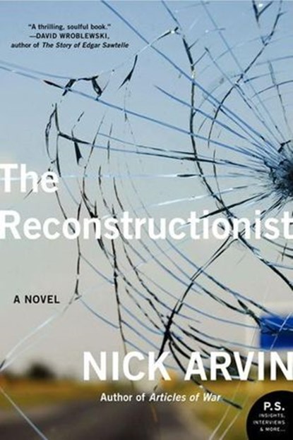 The Reconstructionist, Nick Arvin - Ebook - 9780062099389
