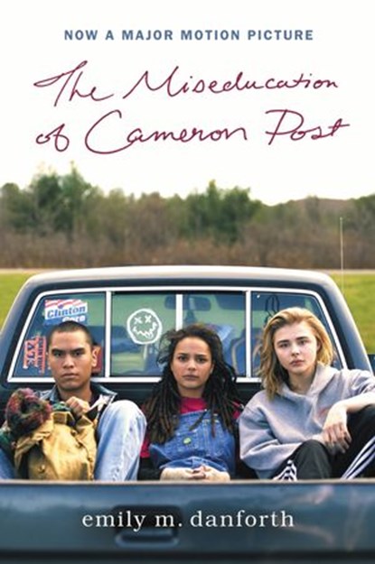 The Miseducation of Cameron Post, Emily M. Danforth - Ebook - 9780062101969
