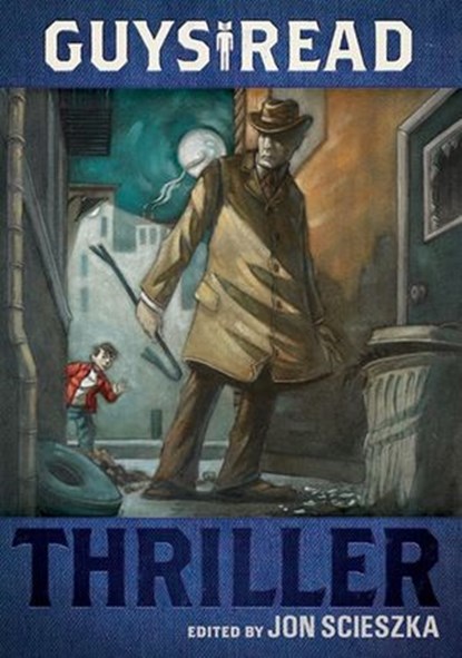 Guys Read: Thriller, Jon Scieszka - Ebook - 9780062102195