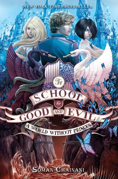 The School for Good and Evil #2: A World without Princes, Soman Chainani - Gebonden - 9780062104922