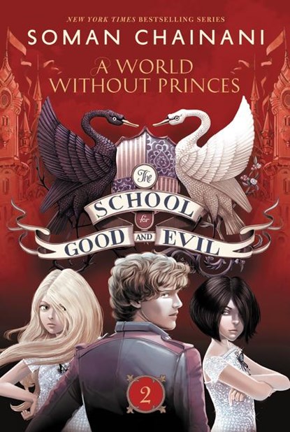 The School for Good and Evil #2: A World without Princes, Soman Chainani - Paperback - 9780062104939