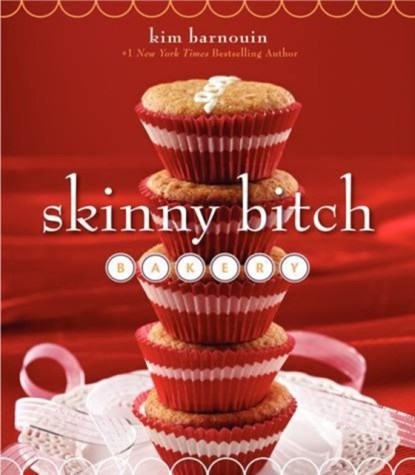 Skinny Bitch Bakery, Kim Barnouin - Gebonden - 9780062105134