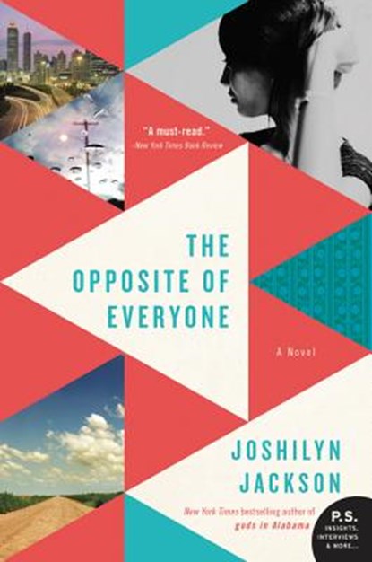 The Opposite of Everyone, Joshilyn Jackson - Paperback - 9780062105691