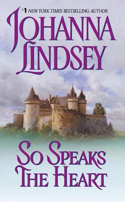 So Speaks the Heart, Johanna Lindsey - Ebook - 9780062106681