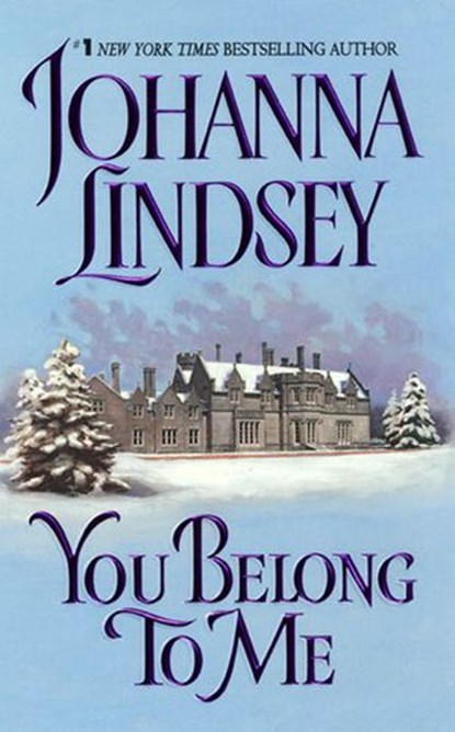 You Belong to Me, Johanna Lindsey - Ebook - 9780062106742