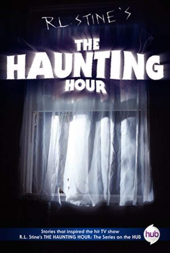 The Haunting Hour TV Tie-in Edition