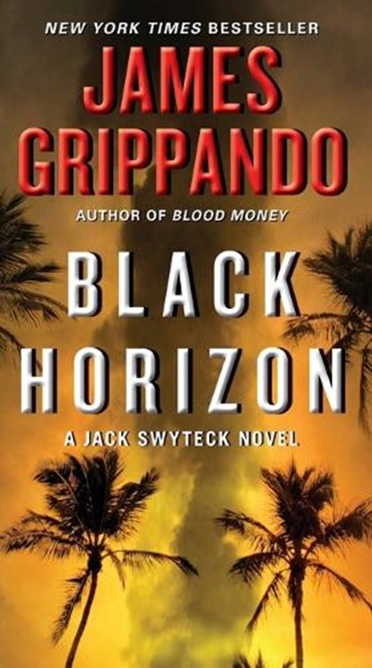 Black Horizon, James Grippando - Paperback - 9780062109903