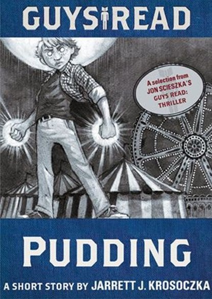 Guys Read: Pudding, Jarrett J. Krosoczka - Ebook - 9780062112125