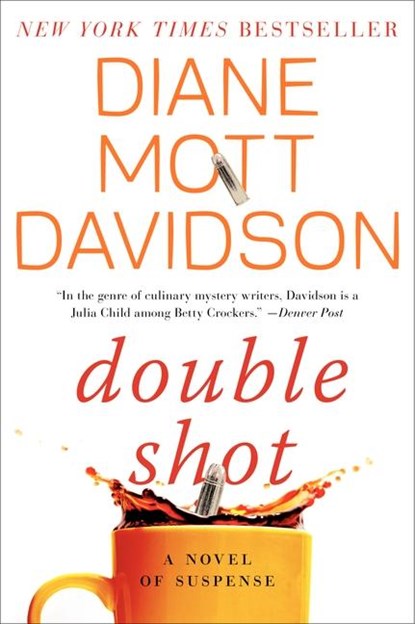 Double Shot, Diane Mott Davidson - Paperback - 9780062113610