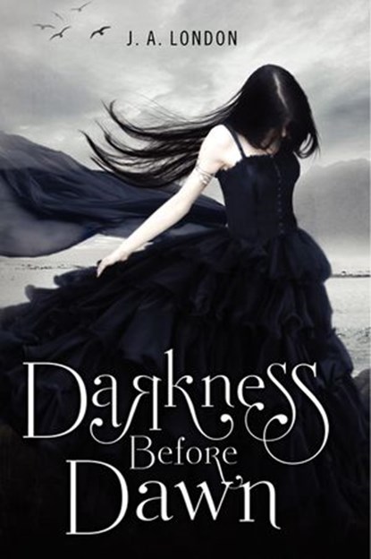 Darkness Before Dawn, J. A. London - Ebook - 9780062114327