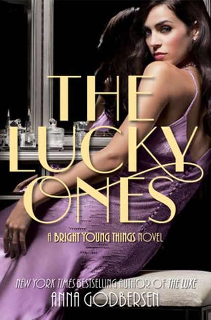 The Lucky Ones, Anna Godbersen - Ebook - 9780062114570