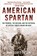 American Spartan, Ann Scott Tyson - Paperback - 9780062114990
