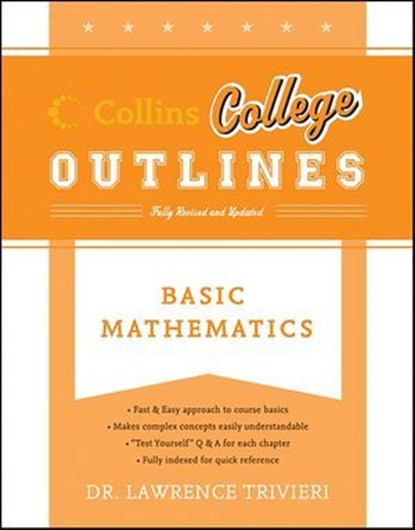 Basic Mathematics, Lawrence A. Trivieri - Ebook - 9780062115058