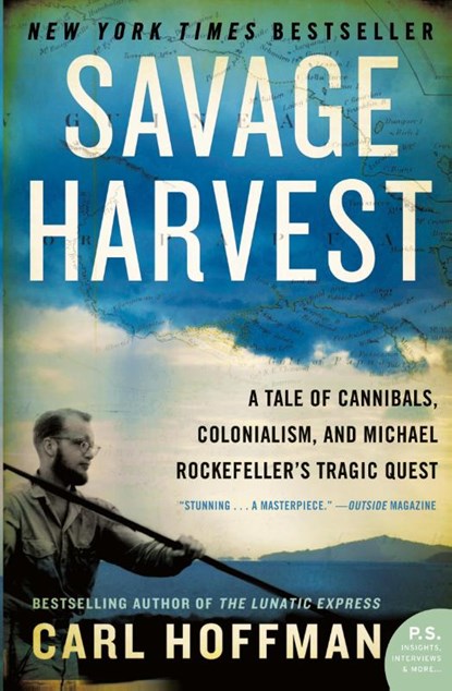 Savage Harvest, Carl Hoffman - Paperback - 9780062116161