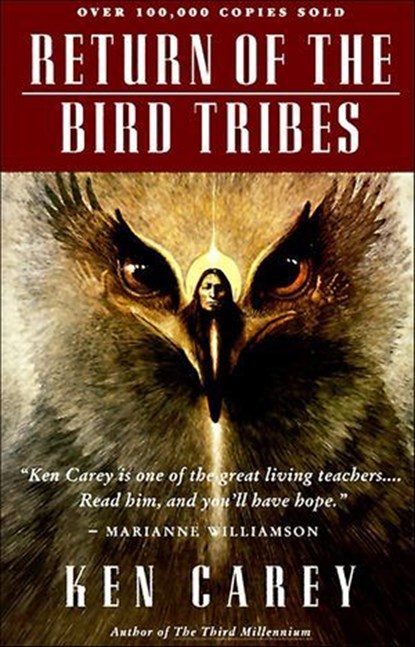 Return of the Bird Tribes, Ken Carey - Ebook - 9780062116567