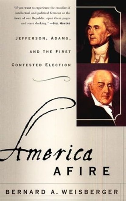 America Afire, Bernard A. Weisberger - Ebook - 9780062117687