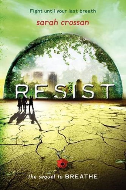 Resist, Sarah Crossan - Paperback - 9780062118738