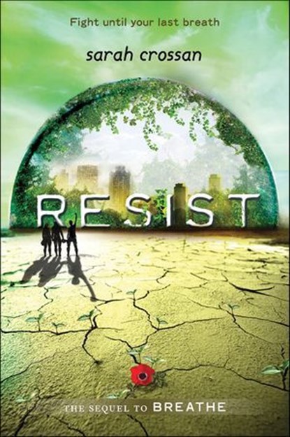 Resist, Sarah Crossan - Ebook - 9780062118745