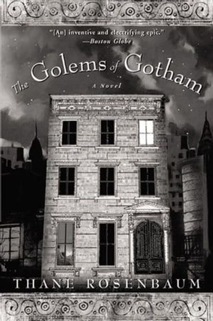 The Golems of Gotham, Thane Rosenbaum - Ebook - 9780062119858