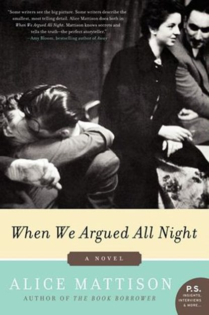 When We Argued All Night, Alice Mattison - Ebook - 9780062120380