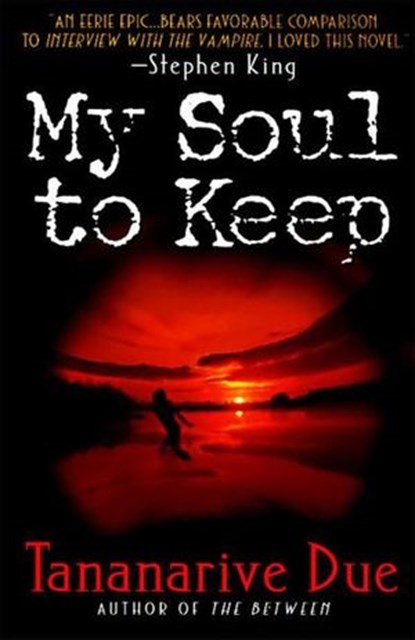 My Soul to Keep, Tananarive Due - Ebook - 9780062120618