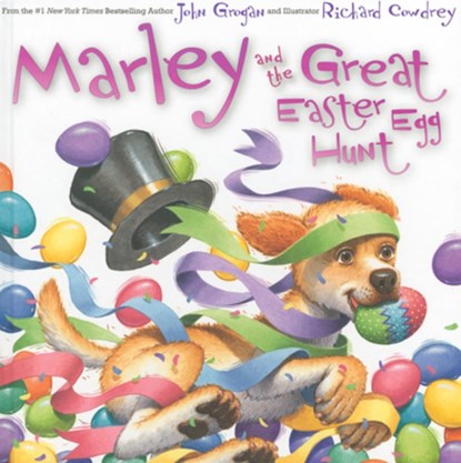 Marley and the Great Easter Egg Hunt, John Grogan - Gebonden - 9780062125248