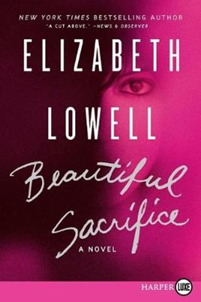 Beautiful Sacrifice, LOWELL,  Elizabeth - Paperback - 9780062128300