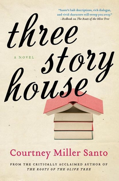 Three Story House, Courtney Miller Santo - Paperback - 9780062130549