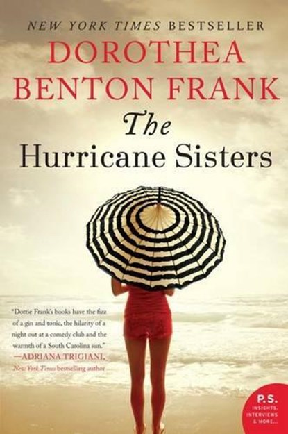 The Hurricane Sisters, Dorothea Benton Frank - Paperback - 9780062132543