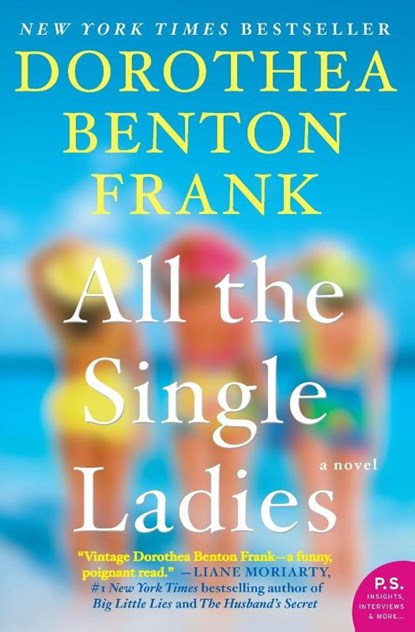 All the Single Ladies, Dorothea Benton Frank - Paperback - 9780062132581